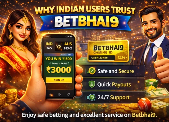 Why Indian Users Trust Betbhai9
